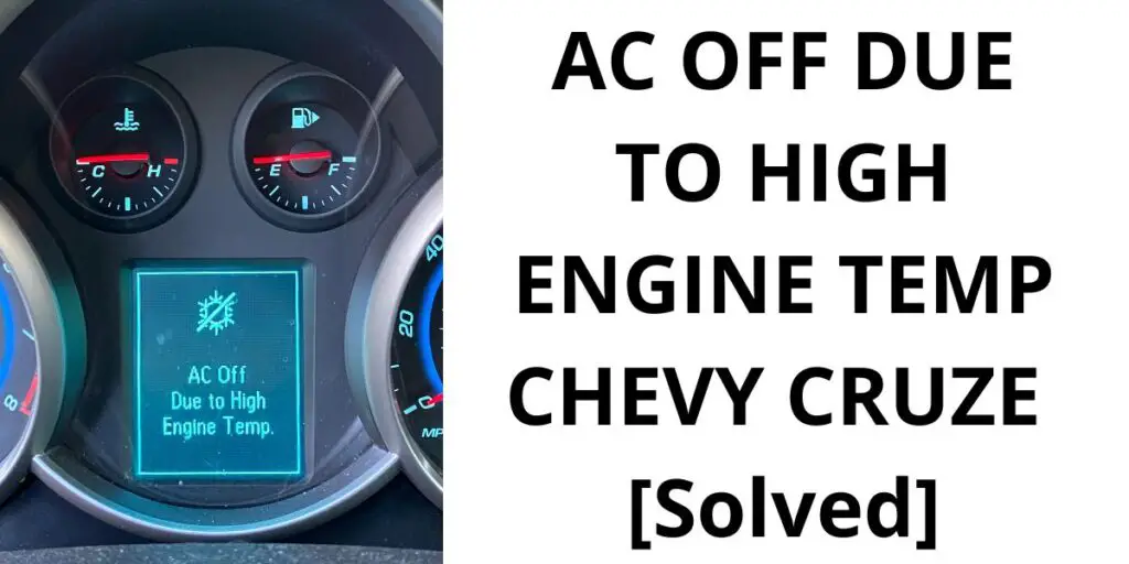 AC Off Due to High Engine Temp Chevy Cruze