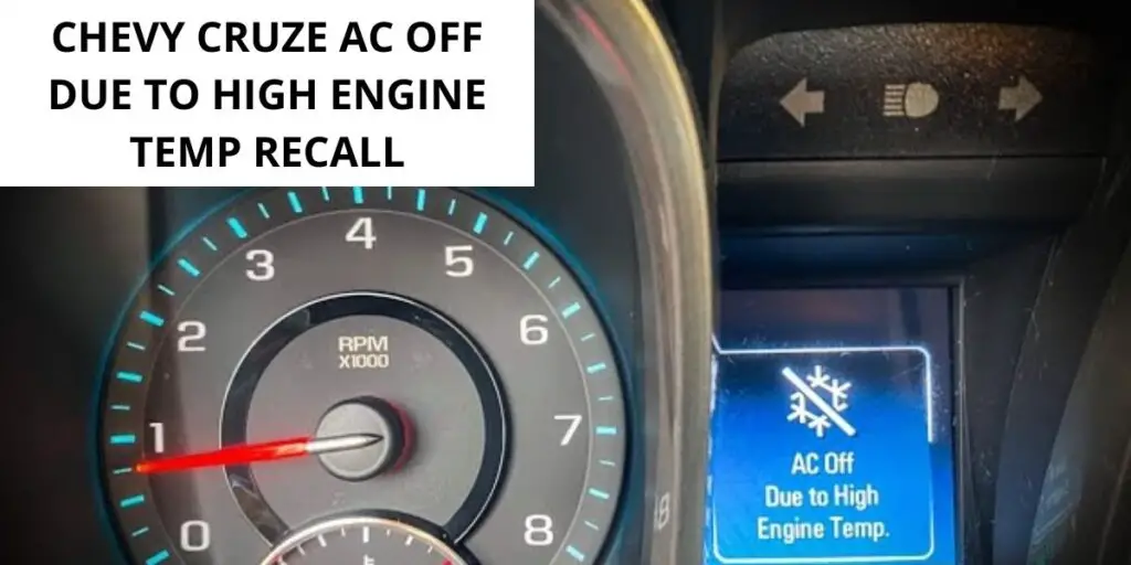 Chevy Cruze AC Off Due to High Engine Temp Recall