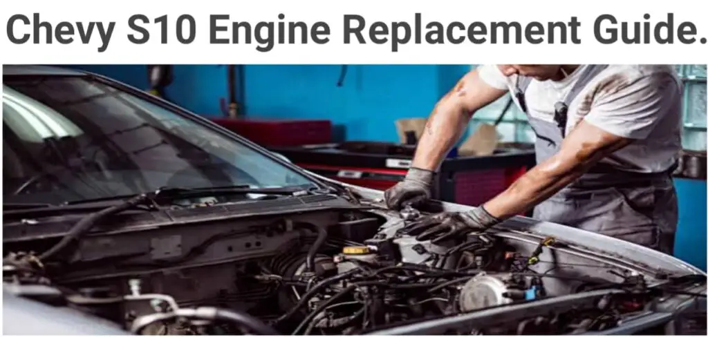 Chevy S10 Engine Replacement