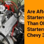 Are Aftermarket Starters Better Than OEM Starters For A Chevy 350